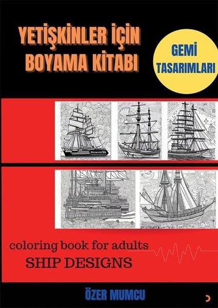 Yetişkinler için Boyama Kitabı - Gemi Tasarımları