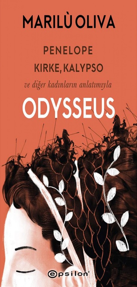 Penelope, Kirke, Kalypso Ve Diğer Kadınların Anlatımıyla - Odysseus