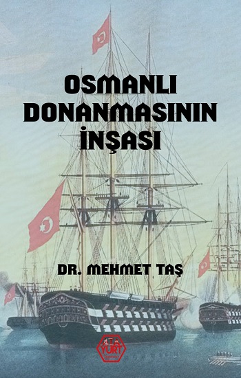 Osmanlı Donanmasının İnşası