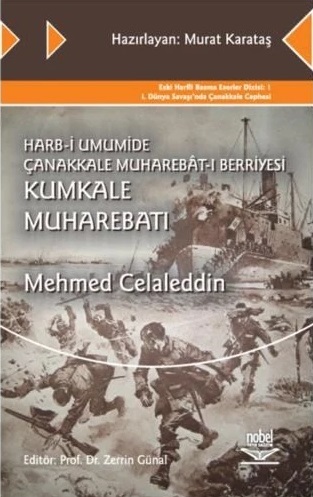 Harb-i Umumide Çanakkale Muhaberât-ı Berriyesi - Kumkale Muharebatı