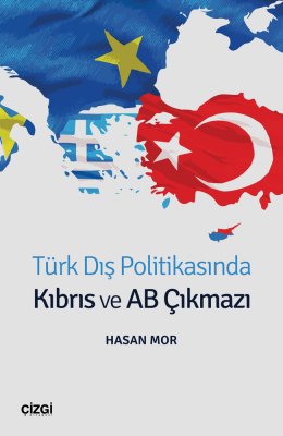 Denzici Kaitaplığı | Türk Dış Politikasında Kıbrıs Ve AB Çıkmazı