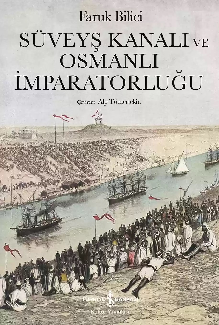 Süveyş Kanalı Ve Osmanlı İmparatorluğu