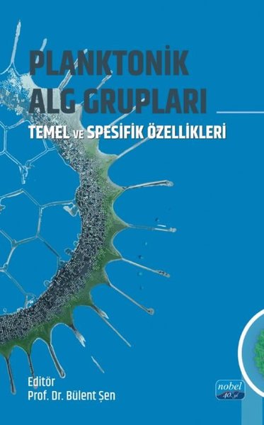 Planktonik Alg Grupları - Temel Ve Spesifik Özellikler